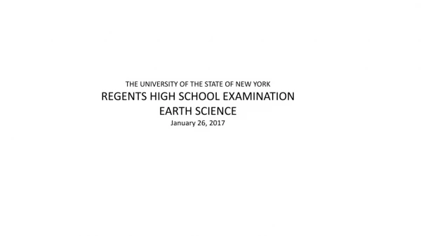 THE UNIVERSITY OF THE STATE OF NEW YORK REGENTS HIGH SCHOOL EXAMINATION EARTH SCIENCE