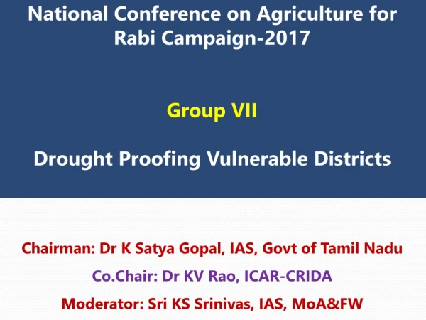 National Conference on Agriculture for Rabi Campaign-2017 Group VII