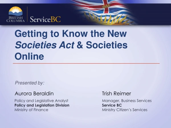 Getting to Know the New Societies Act &amp; Societies Online