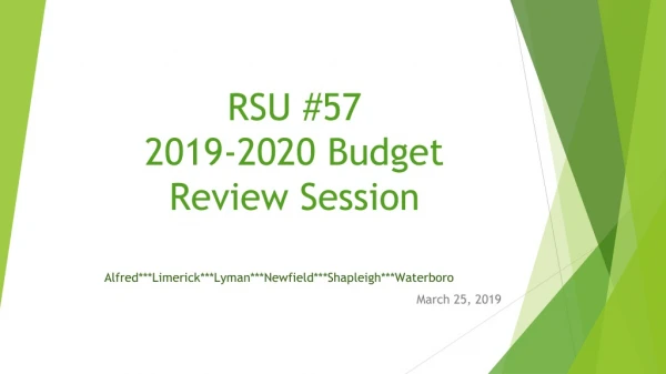 RSU #57 2019-2020 Budget Review Session