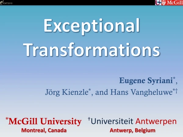 Exceptional Transformations