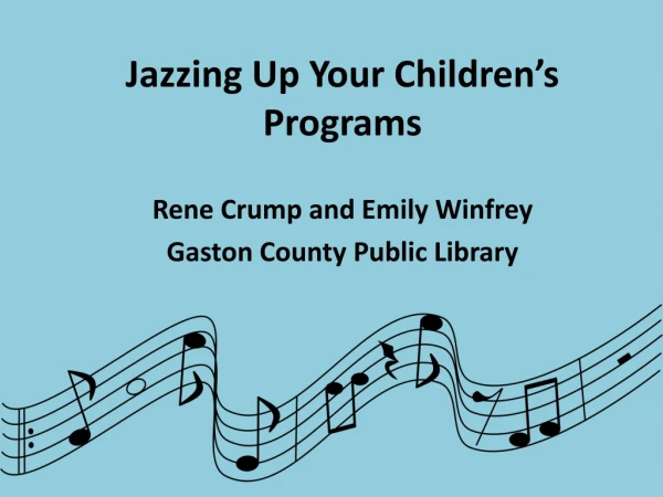 Jazzing Up Your Children’s Programs