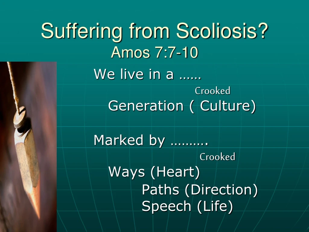 suffering from scoliosis amos 7 7 10