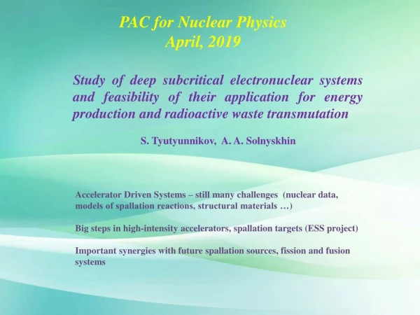 PAC for Nuclear Physics April, 2019