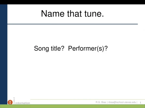 Name that tune.