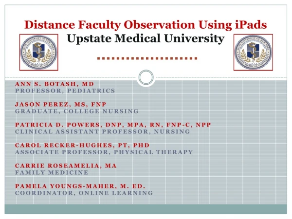 Distance Faculty Observation Using iPads Upstate Medical University