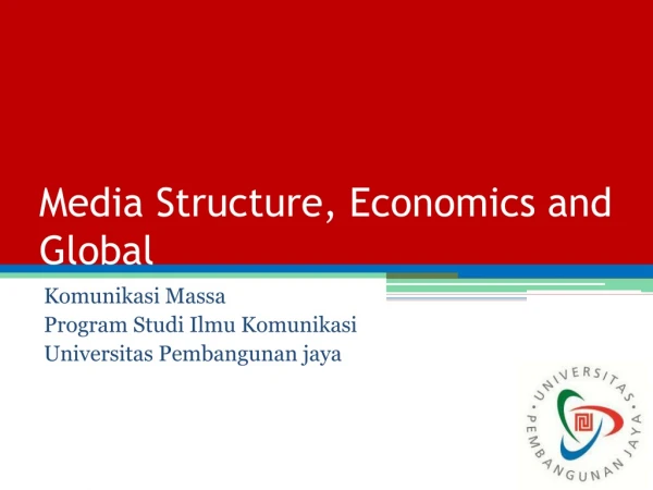 Media Structure, Economics and Global