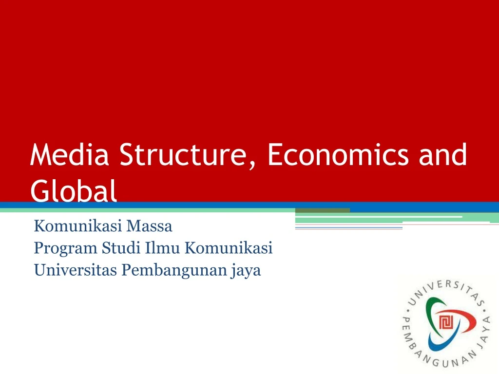 media structure economics and global