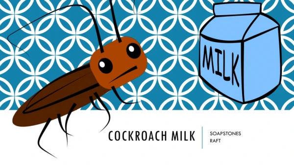Cockroach Milk