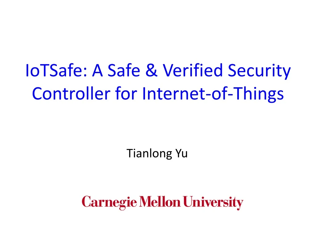 iotsafe a safe verified security controller for internet of t hings