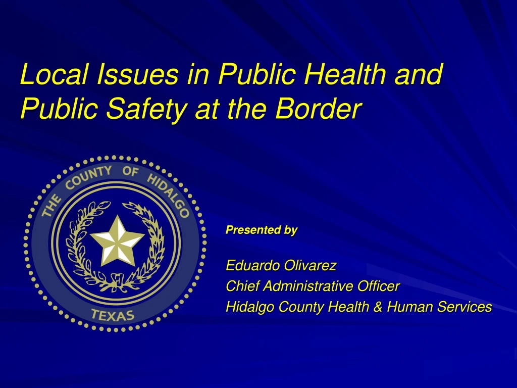 local issues in public health and public safety at the border