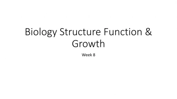Biology Structure Function &amp; Growth