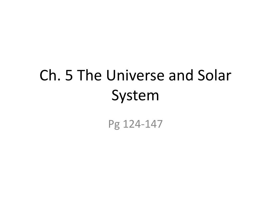 ch 5 the universe and solar system