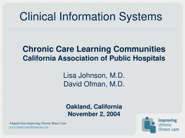 Chronic Care Learning Communities California Association of Public Hospitals Lisa Johnson, M.D.