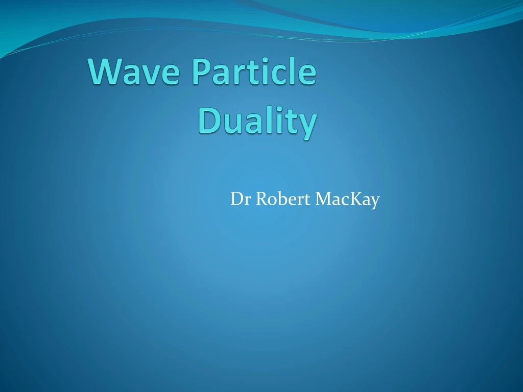 wave particle duality
