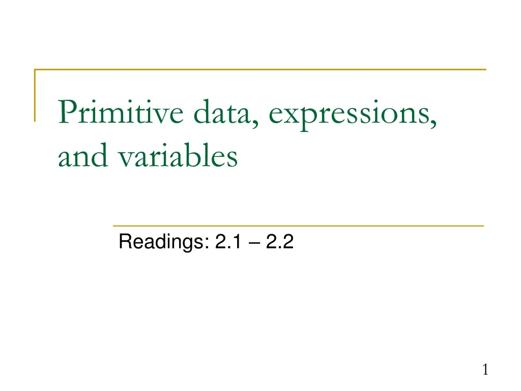 primitive data expressions and variables