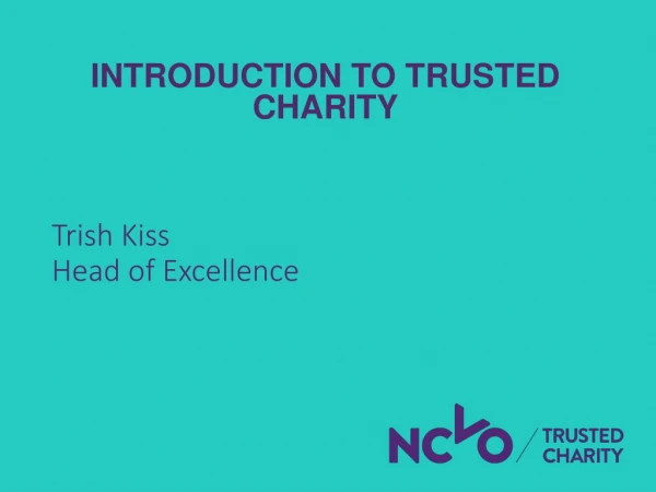 Introduction to trusted charity