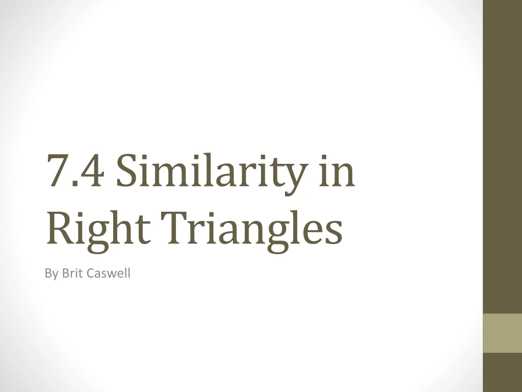 7 4 similarity in right triangles