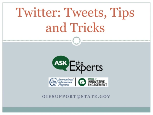 Twitter: Tweets, Tips and Tricks