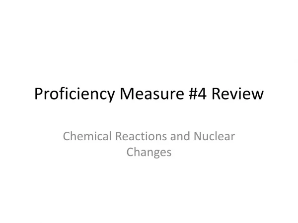 Proficiency Measure #4 Review