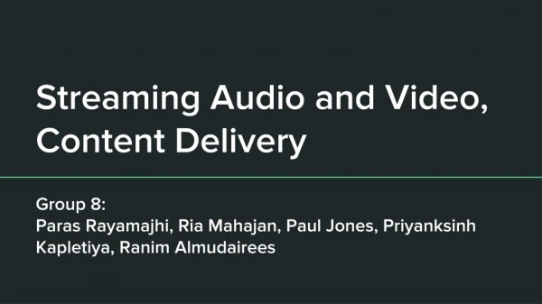Streaming Audio and Video, Content Delivery