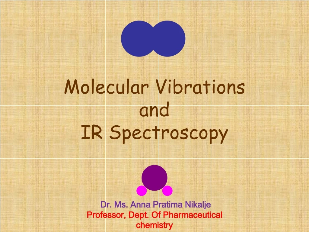 molecular vibrations and ir spectroscopy