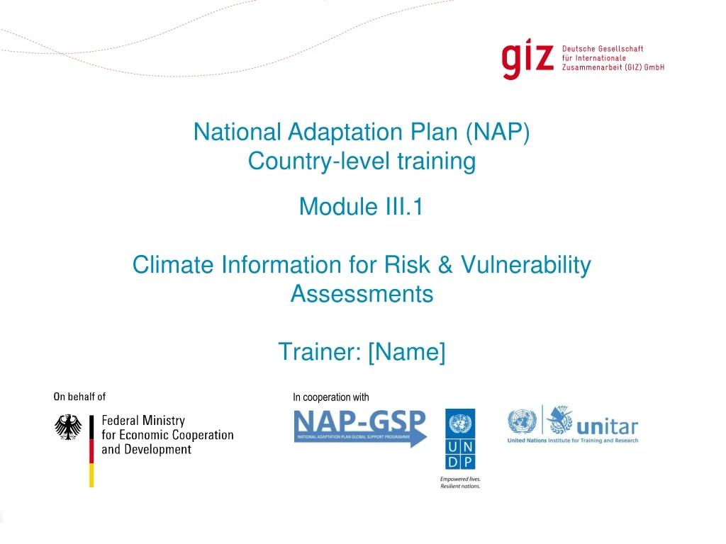 module iii 1 climate information for risk vulnerability assessments trainer name