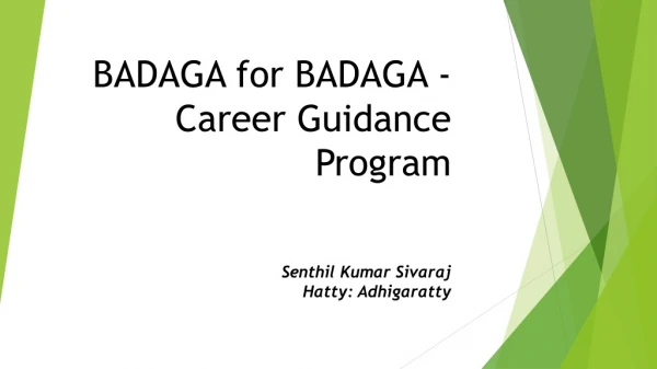 BADAGA for BADAGA - Career Guidance Program