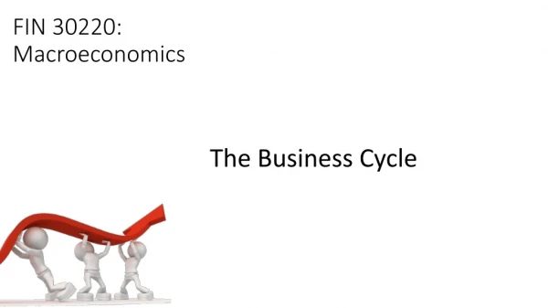 FIN 30220: Macroeconomics