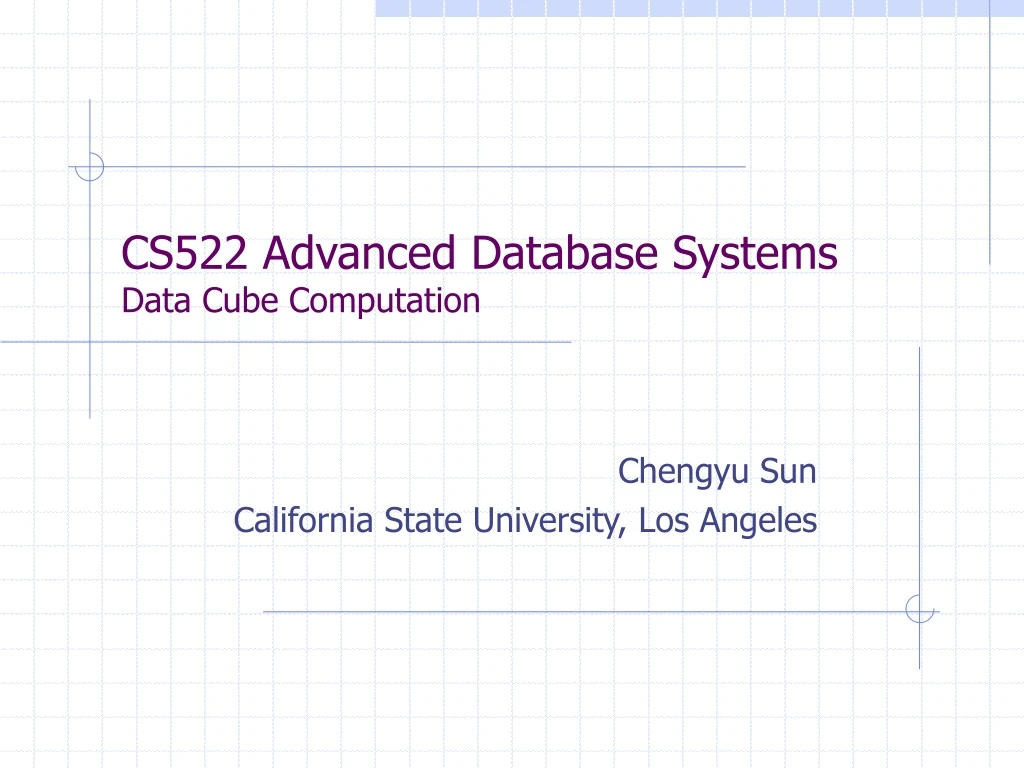 cs522 advanced database systems data cube computation