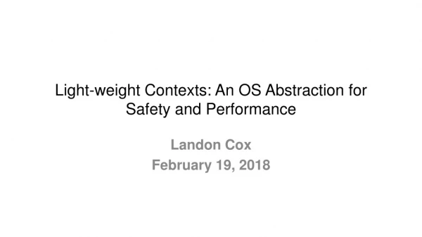 Light-weight Contexts: An OS Abstraction for Safety and Performance
