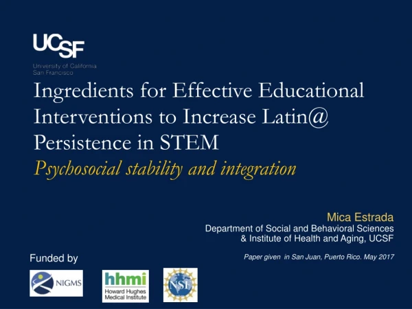 Ingredients for Effective Educational Interventions to Increase Latin@ Persistence in STEM