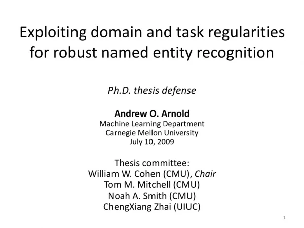 Exploiting domain and task regularities for robust named entity recognition