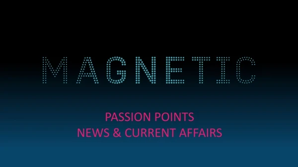 Passion Points News &amp; Current affairs