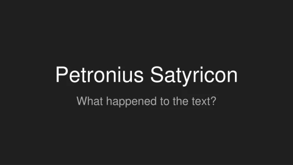 Petronius Satyricon