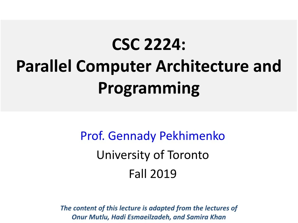 csc 2224 parallel computer architecture and programming