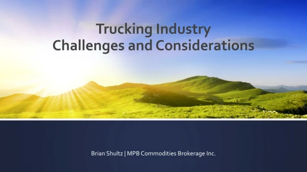 Trucking Industry Challenges and Considerations