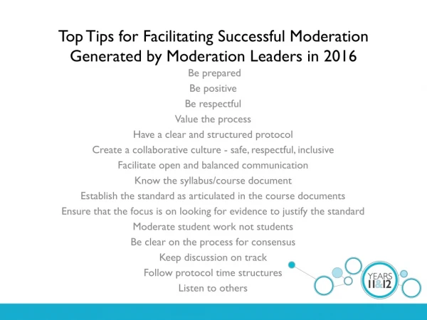 Top Tips for Facilitating Successful Moderation Generated by Moderation Leaders in 2016