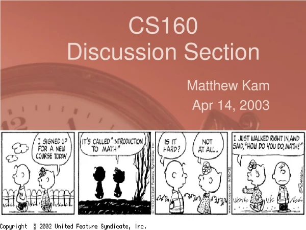 CS160 Discussion Section