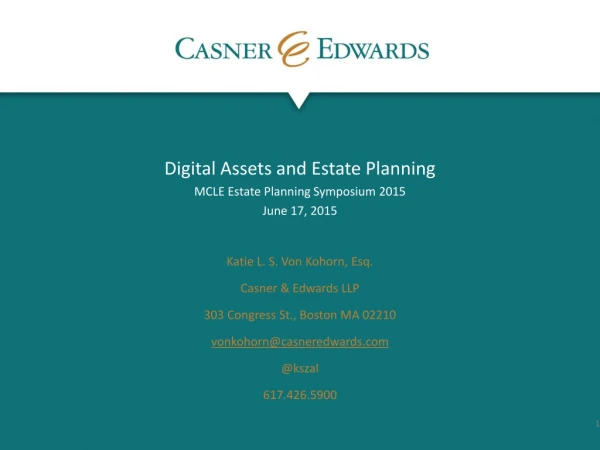 Digital Assets and Estate Planning MCLE Estate Planning Symposium 2015 June 17, 2015