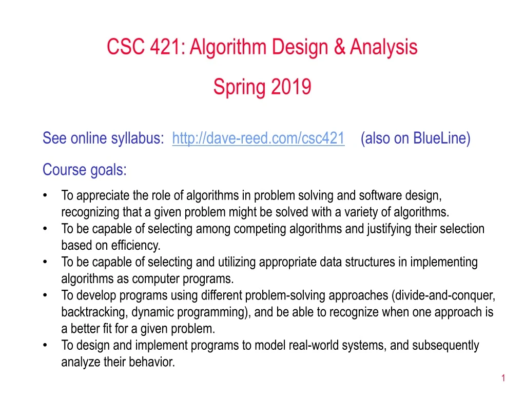 csc 421 algorithm design analysis spring 2019