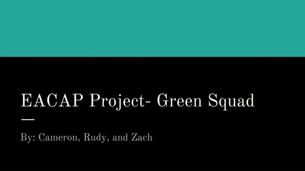 EACAP Project- Green Squad