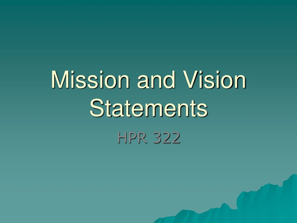 mission and vision statements