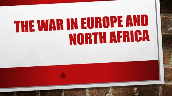 The war in Europe and north africa