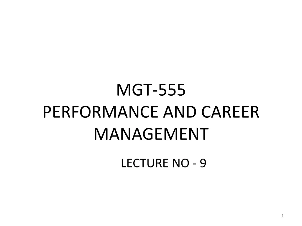 mgt 555 performance and career management