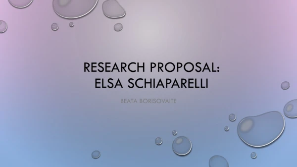 Research proposal: Elsa Schiaparelli