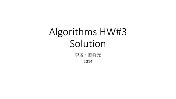 Algorithms HW#3 Solution