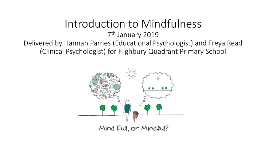 introduction to mindfulness 7 th january 2019