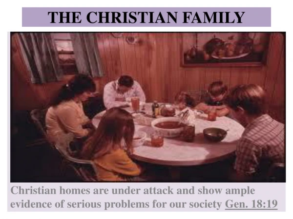 THE CHRISTIAN FAMILY