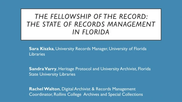 The Fellowship of the Record: The State of Records Management in Florida